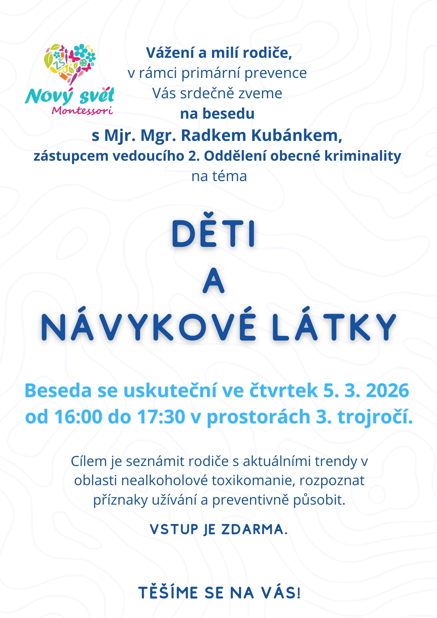 Beseda pro rodiče - Děti a návykové látky 5. 3. 2026